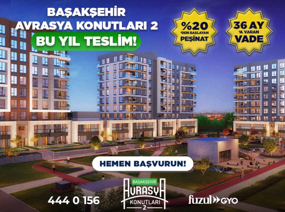 Başakşehir Avrasya Konutları 2'de Bu Yıl Teslim, %20 Peşinat ve 36 Aya Vade İmkanı