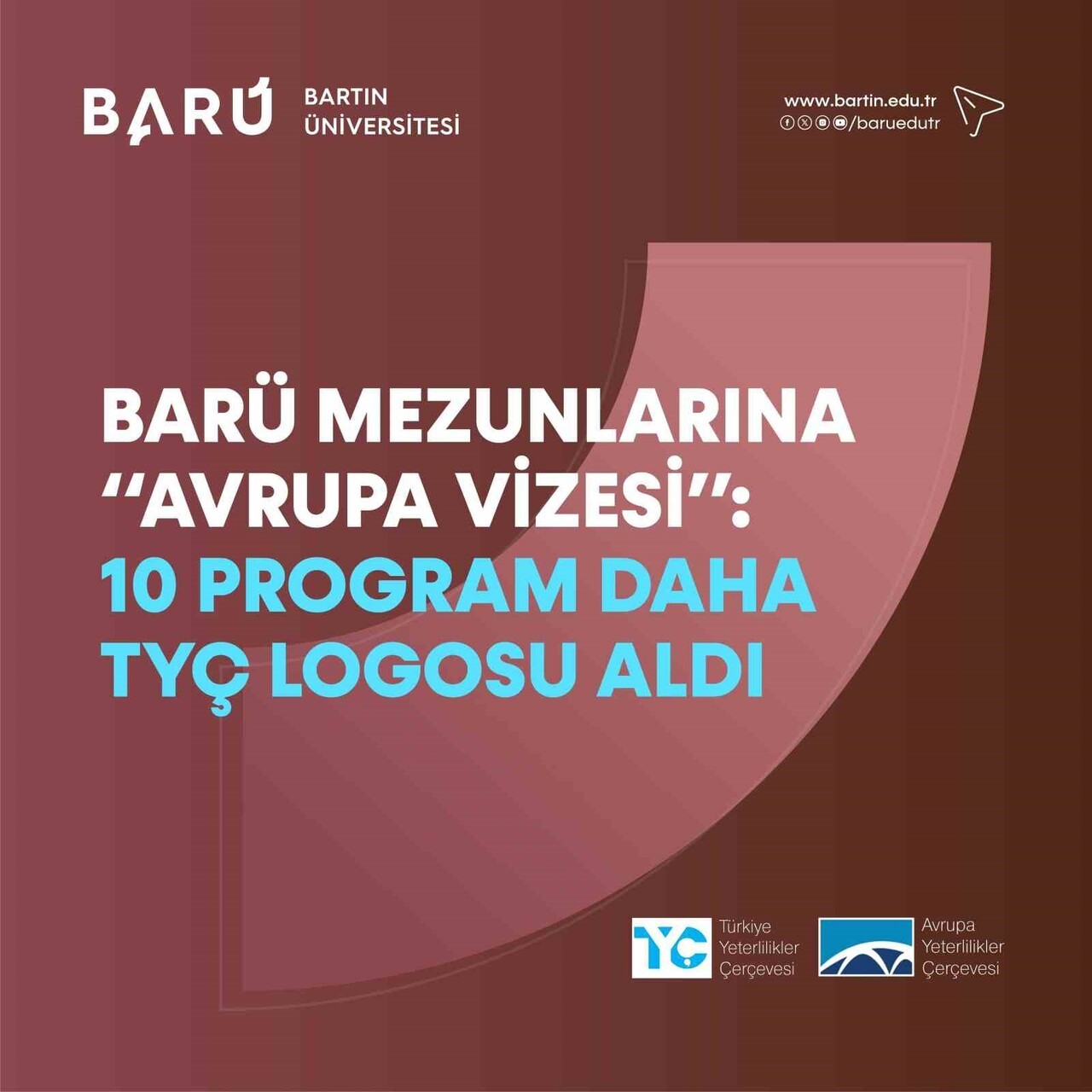 BARÜ MEZUNLARINA "AVRUPA VİZESİ": 10 PROGRAM DAHA TYÇ LOGOSU ALDI