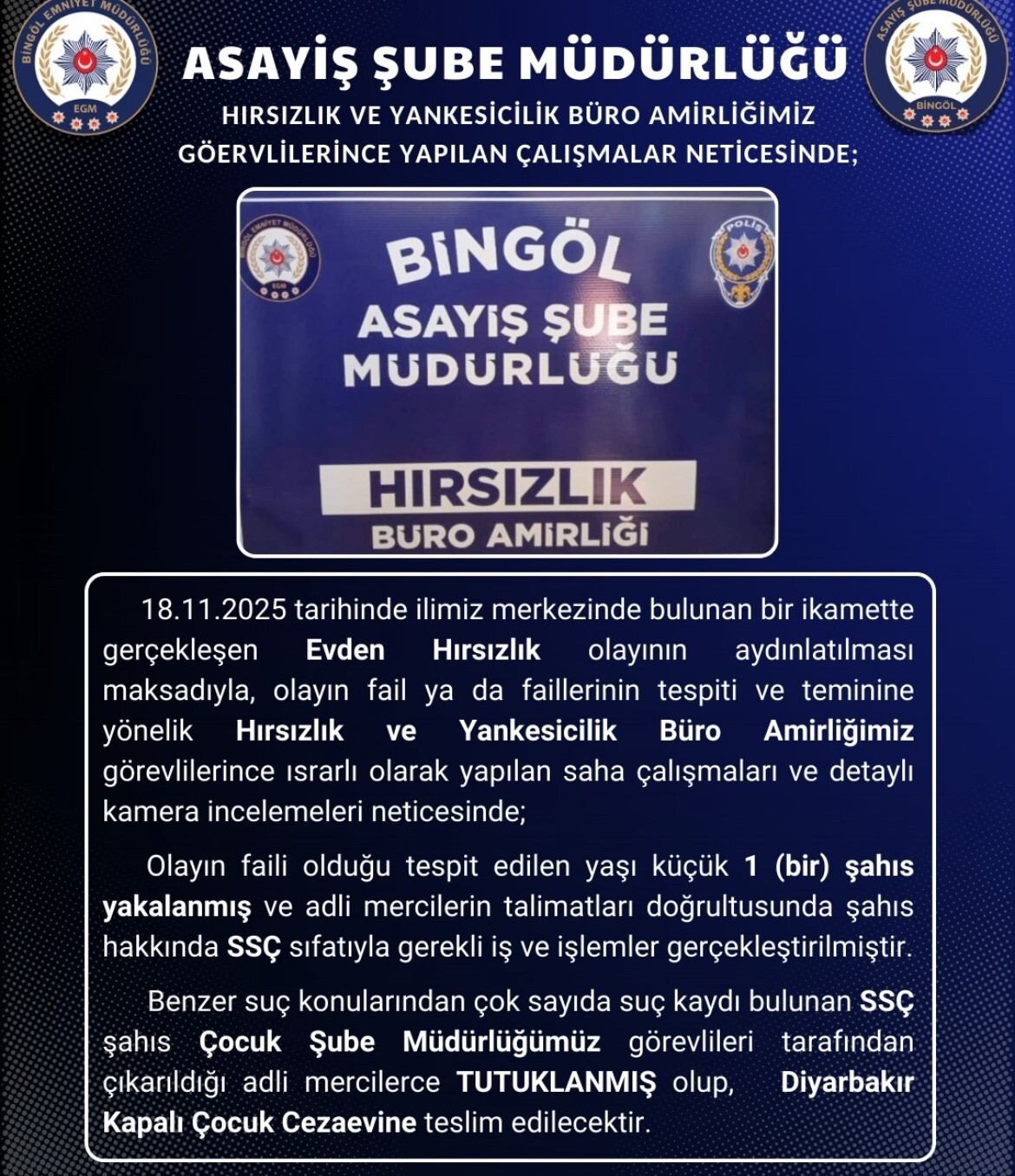 BİNGÖL’DE EVDEN HIRSIZLIK OLAYININ FAİLİ YAKALANDI
