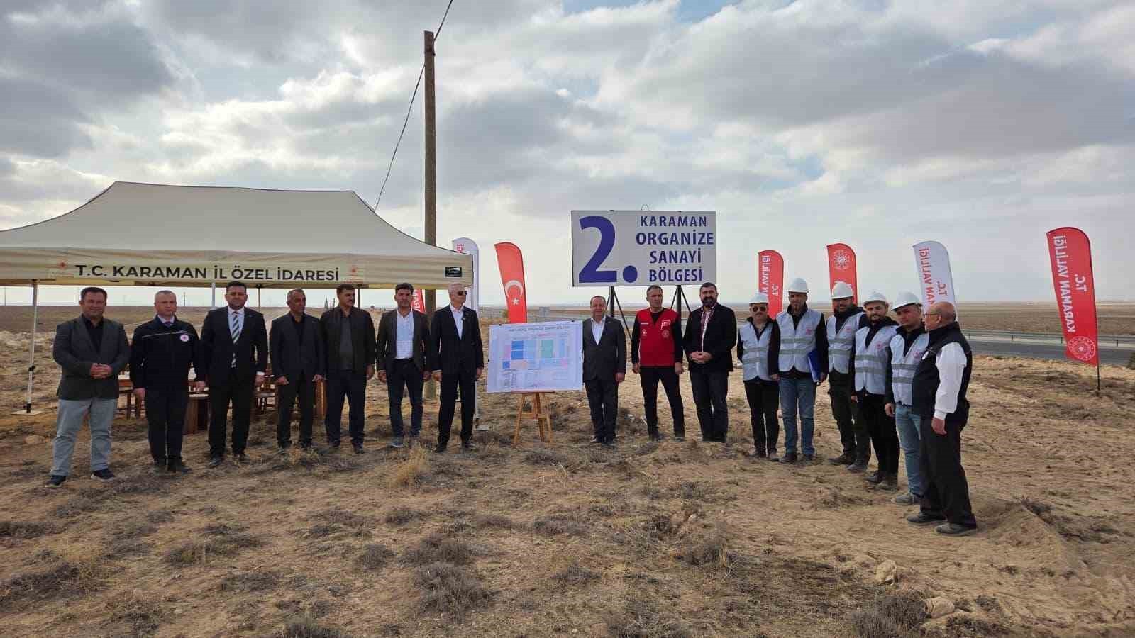 KARAMAN'DA YAPILACAK 2. ORGANİZE SANAYİ BÖLGESİ'NİN (OSB) ALTYAPI YER TESLİM TÖRENİ...