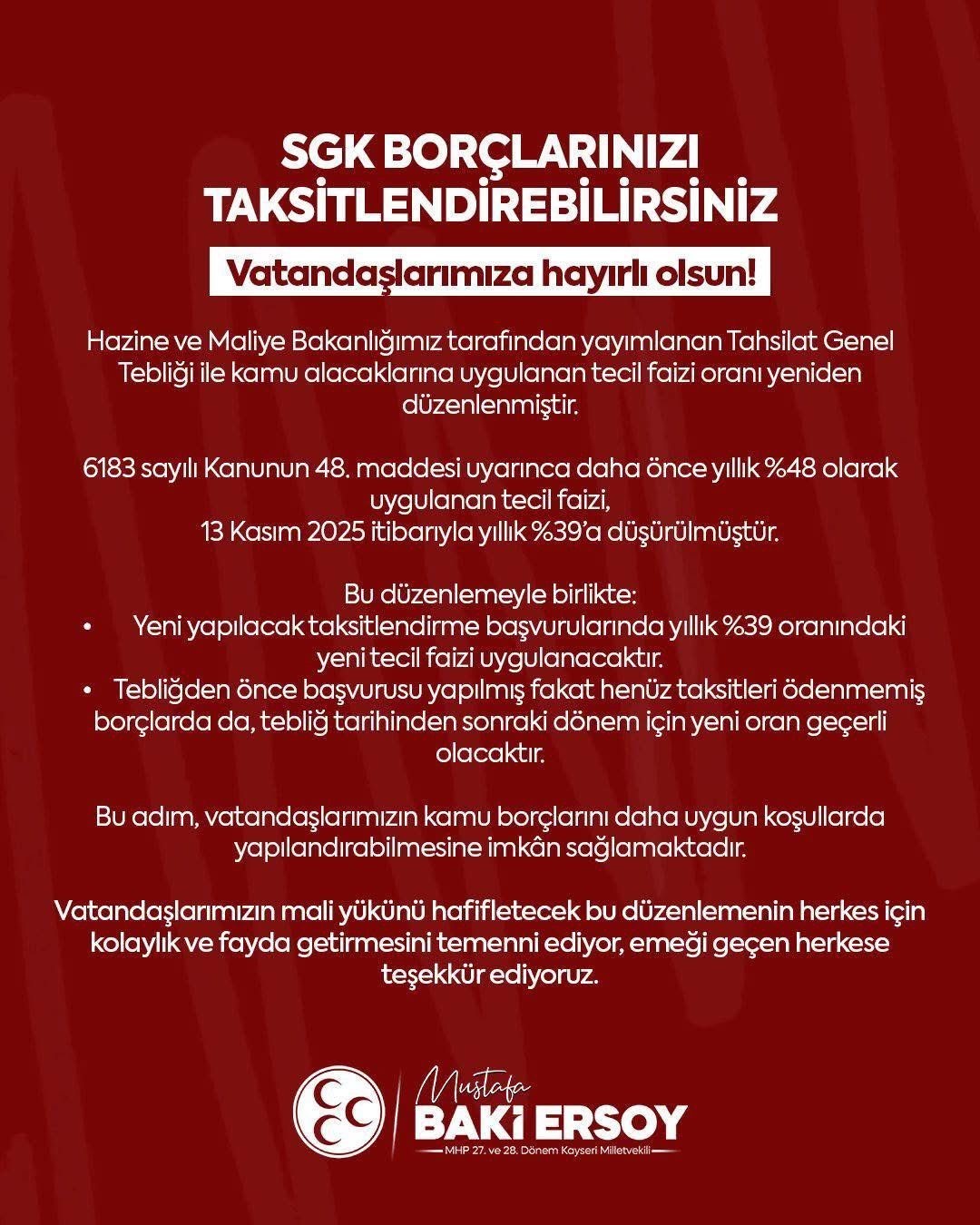 MİLLİYETÇİ HAREKET PARTİSİ (MHP) KAYSERİ MİLLETVEKİLİ BAKİ ERSOY, HAZİNE VE MALİYE BAKANLIĞI...