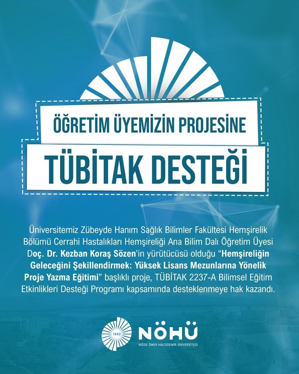 NİĞDE ÖMER HALİSDEMİR ÜNİVERSİTESİ’NE TÜBİTAK’TAN BİR DESTEK DAHA
