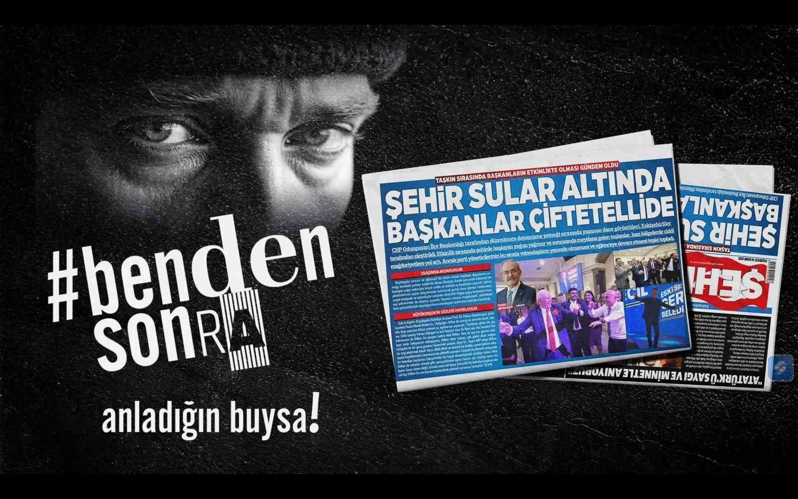 "BENDEN SONRA ANLADIĞIN BUYSA" BAŞLIĞIYLA YAYGIN VE YEREL MEDYADAN GAZETE MANŞETLERİ