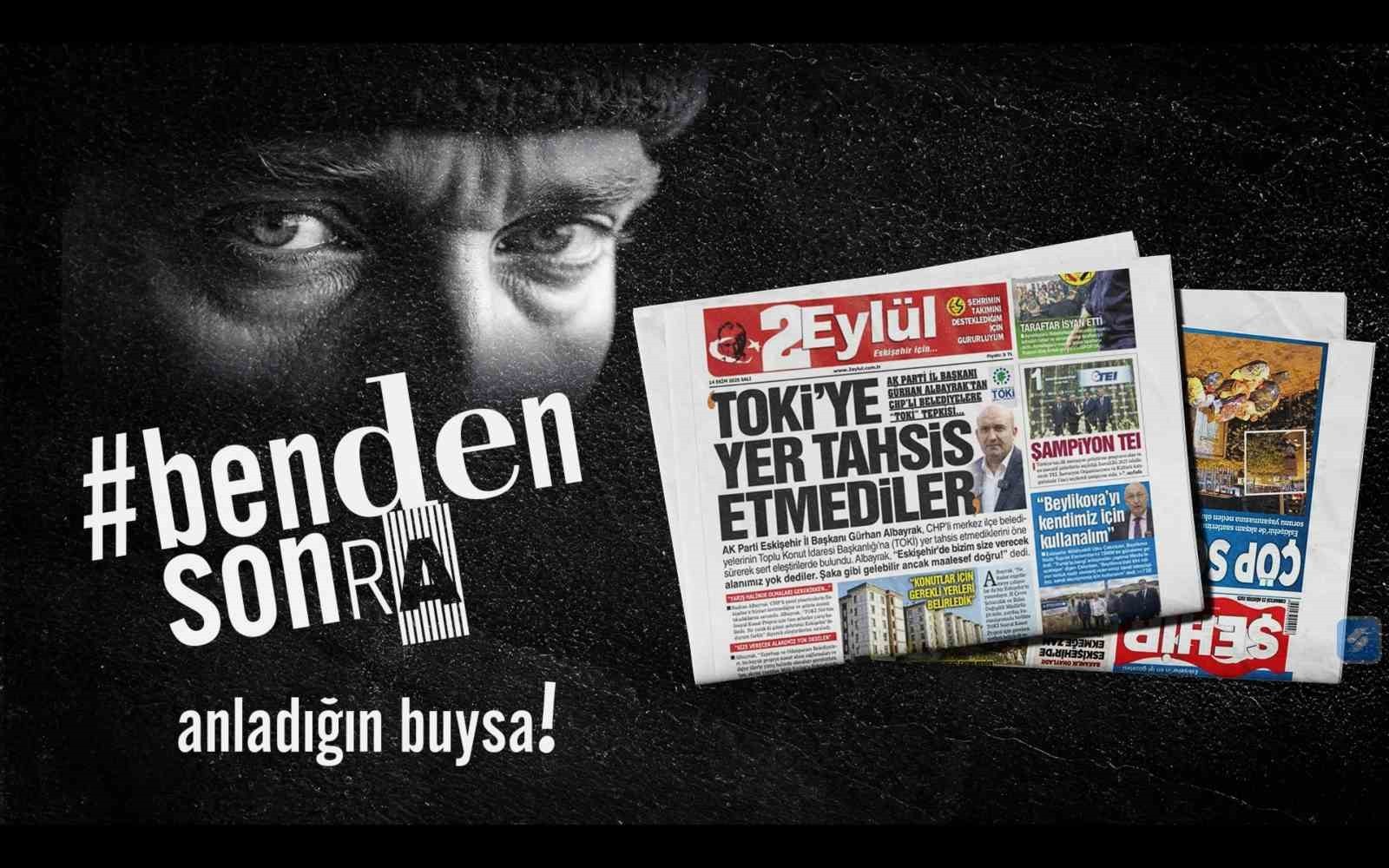 "BENDEN SONRA ANLADIĞIN BUYSA" BAŞLIĞIYLA YAYGIN VE YEREL MEDYADAN GAZETE MANŞETLERİ