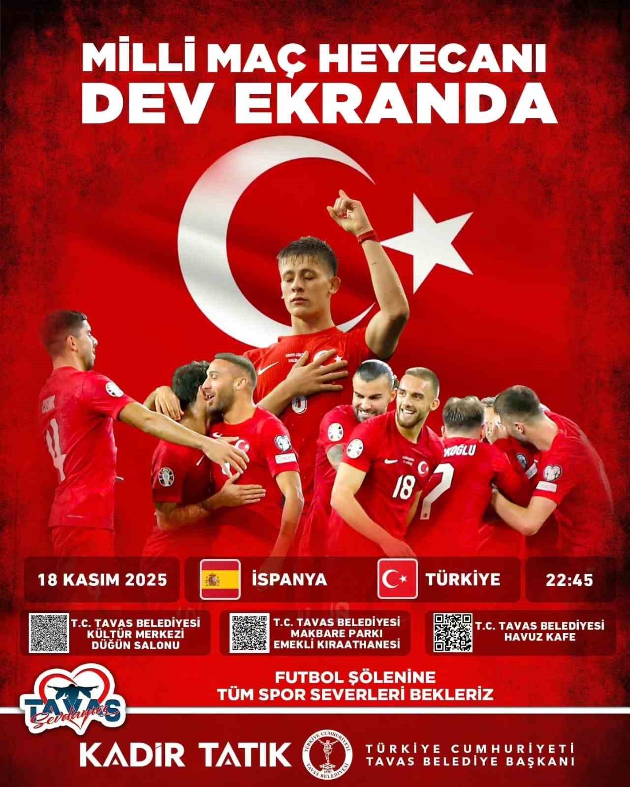 TAVAS BELEDİYESİ MİLLİ TAKIMIN FIFA DÜNYA KUPASI ELEMELERİ MAÇLARINI DEV EKRANDAN...