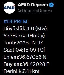 AFET VE ACİL DURUM YÖNETİMİ BAŞKANLIĞI (AFAD), HATAY’DA 4.0 BÜYÜKLÜĞÜNDE DEPREM MEYDANA GELDİĞİNİ...