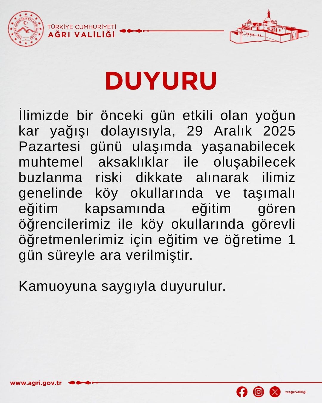 AĞRI’DA KÖY OKULLARI VE TAŞIMALI EĞİTİME 1 GÜN ARA