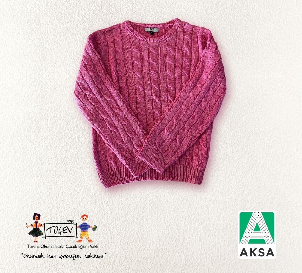 AKSA AKRİLİK, TOPLUMSAL SORUMLULUK BİLİNCİYLE, TÜVANA OKUMA İSTEKLİ ÇOCUK EĞİTİM VAKFI (TOÇEV)...