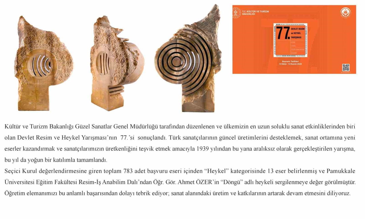 DENİZLİ’DE ÇALIŞMALARINI SÜRDÜREN ÖĞRETİM GÖREVLİSİ AHMET ÖZER’İN "DÖNGÜ" ADLI HEYKEL ÇALIŞMASI, ...