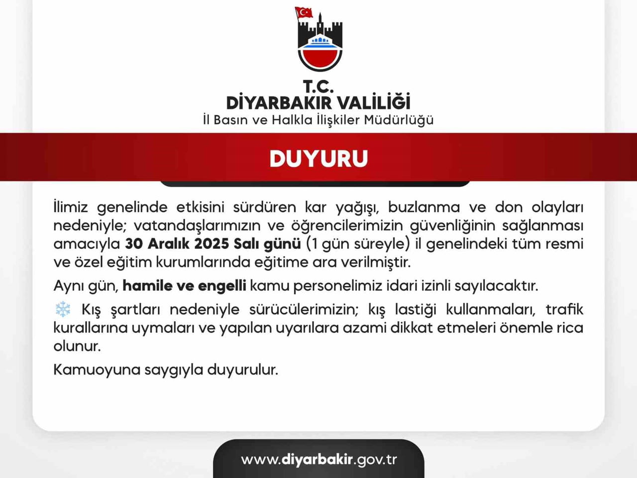 DİYARBAKIR VALİLİĞİ, KAR YAĞIŞI VE BUZLANMA NEDENİ İLE EĞİTEME YARIN DA ARA VERİLDİĞİNİ...