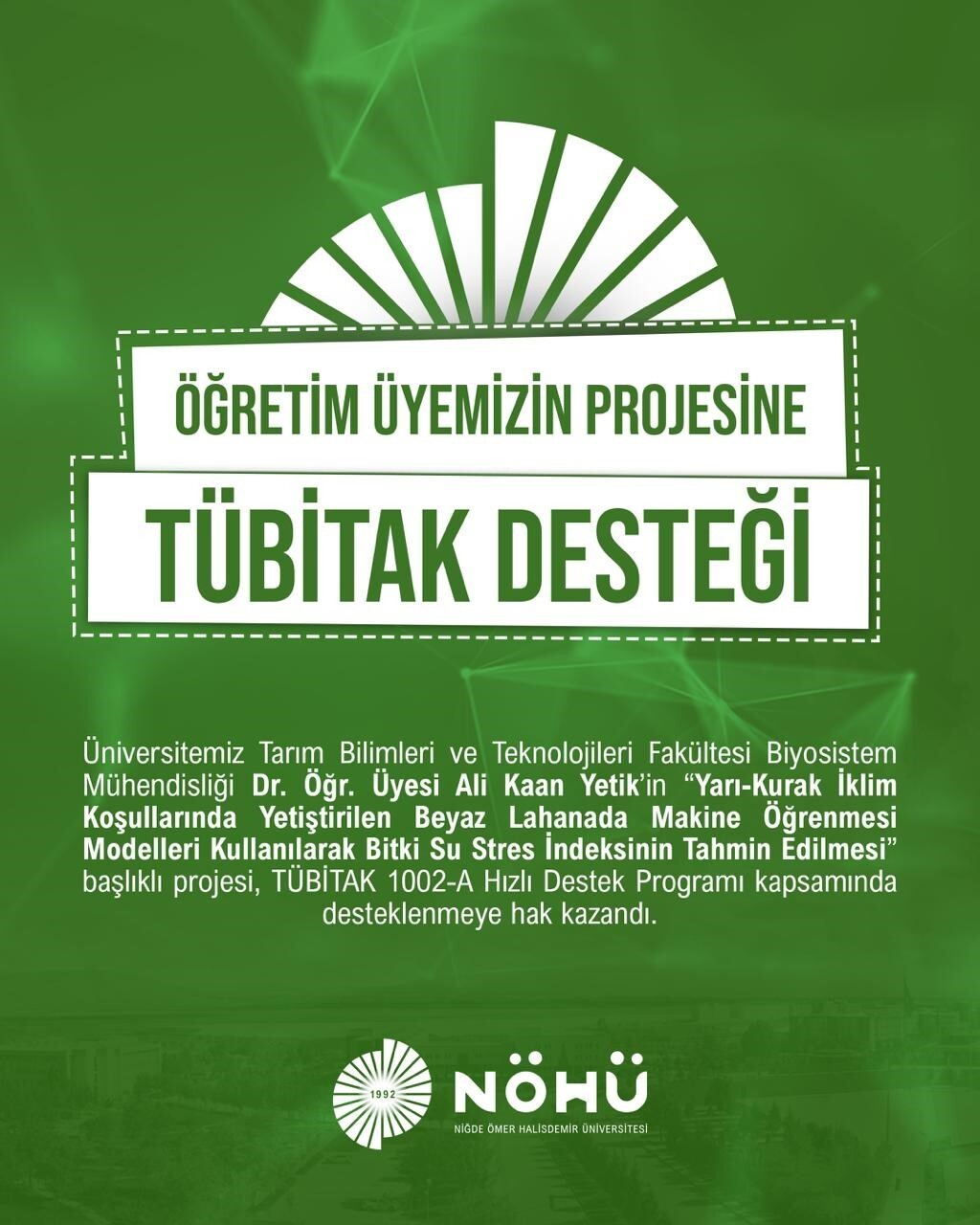 “YARI-KURAK İKLİM KOŞULLARINDA YETİŞTİRİLEN BEYAZ LAHANADA MAKİNE ÖĞRENMESİ MODELLERİ KULLANILARAK...