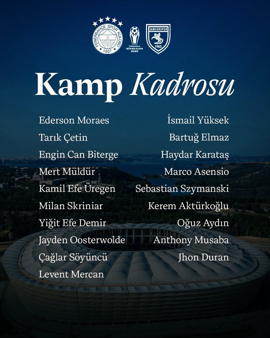 FENERBAHÇE'NİN, TURKCELL SÜPER KUPA YARI FİNALİNDE SAMSUNSPOR İLE YARIN OYNAYACAĞI MAÇIN KAMP...