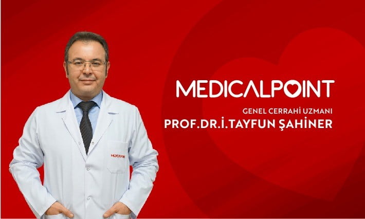 MEDİCAL POİNT GAZİANTEP HASTANESİ GENEL CERRAHİ UZMANI PROF. DR. İBRAHİM TAYFUN ŞAHİNER, KASIK...