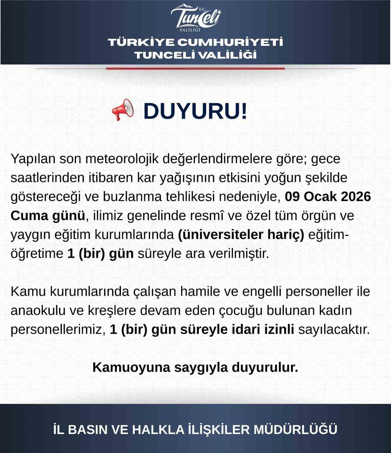 TUNCELİDE EĞİTİME BİR GÜN ARA