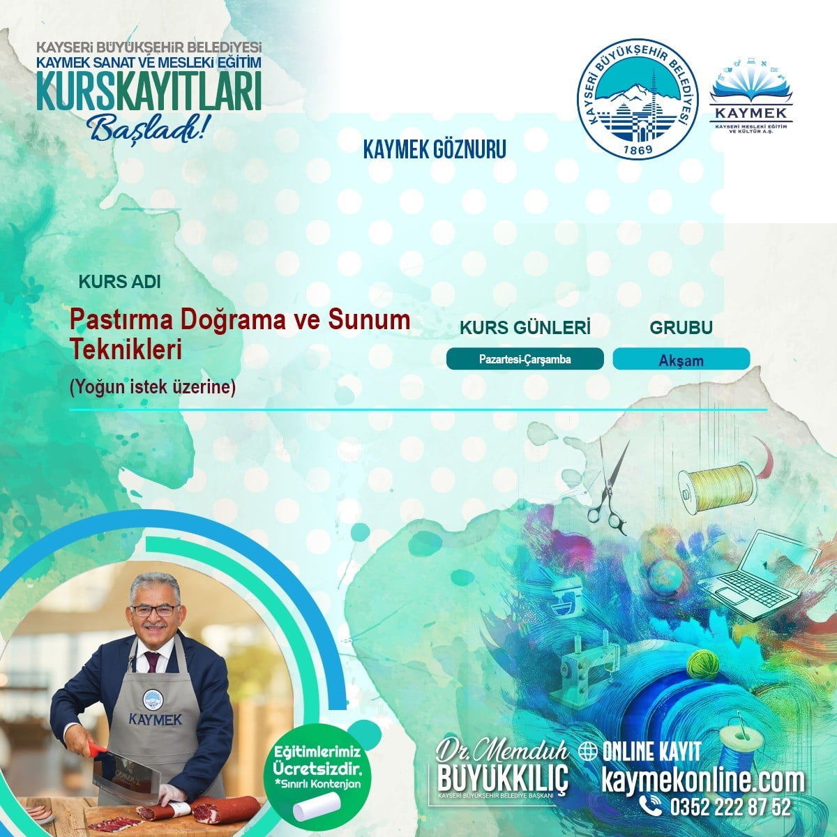 KAYSERİ BÜYÜKŞEHİR BELEDİYESİ; BÜNYESİNDE HİZMET VERMEKTE OLAN KAYSERİ MESLEKİ EĞİTİM VE KÜLTÜR...