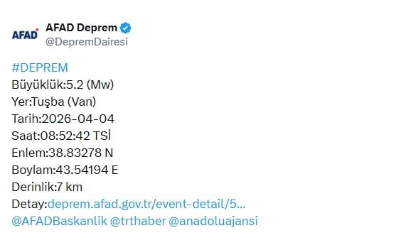 AFET VE ACİL DURUM YÖNETİMİ BAŞKANLIĞI (AFAD), VAN'DA 5.2 BÜYÜKLÜĞÜNDE DEPREM MEYDANA GELDİĞİNİ...