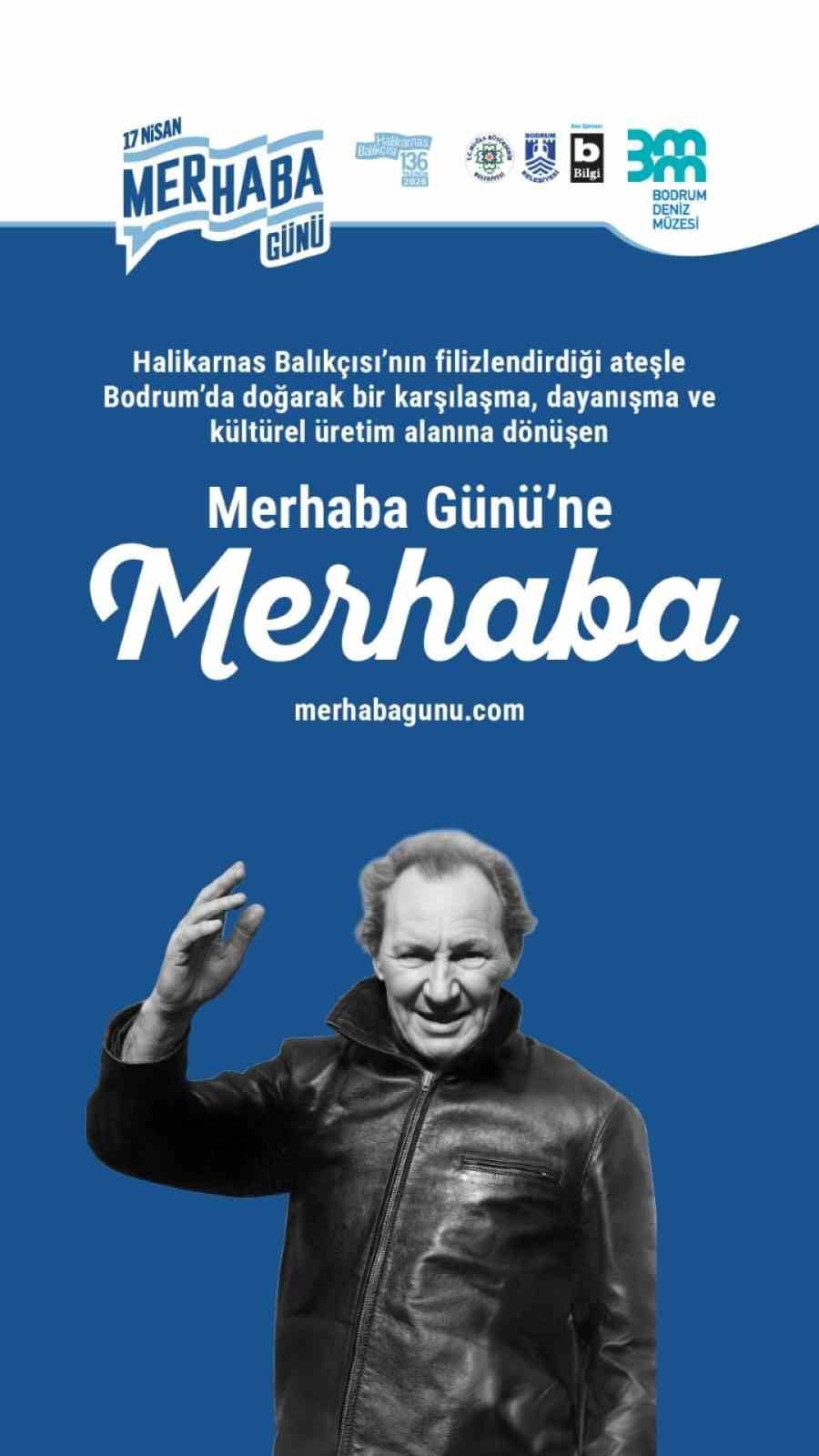 BODRUM’DAN TÜRKİYE’YE YAYILAN "MERHABA GÜNÜ"
