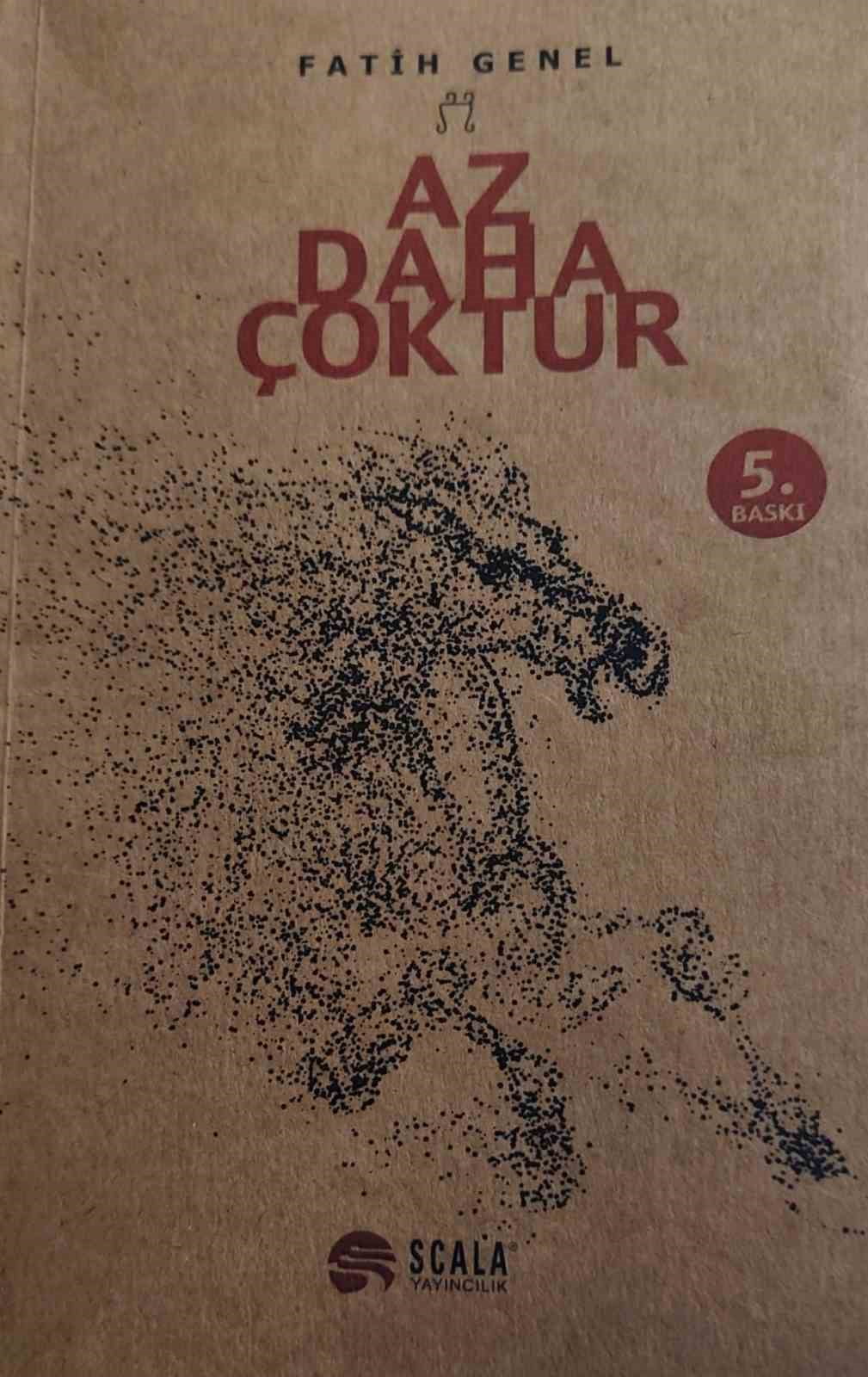 MANİSA’NIN ŞEHZADELER KAYMAKAMI FATİH GENEL, 10 YILLIK BİRİKİMİNİ KALEME ALDIĞI "AZ DAHA ÇOKTUR"...