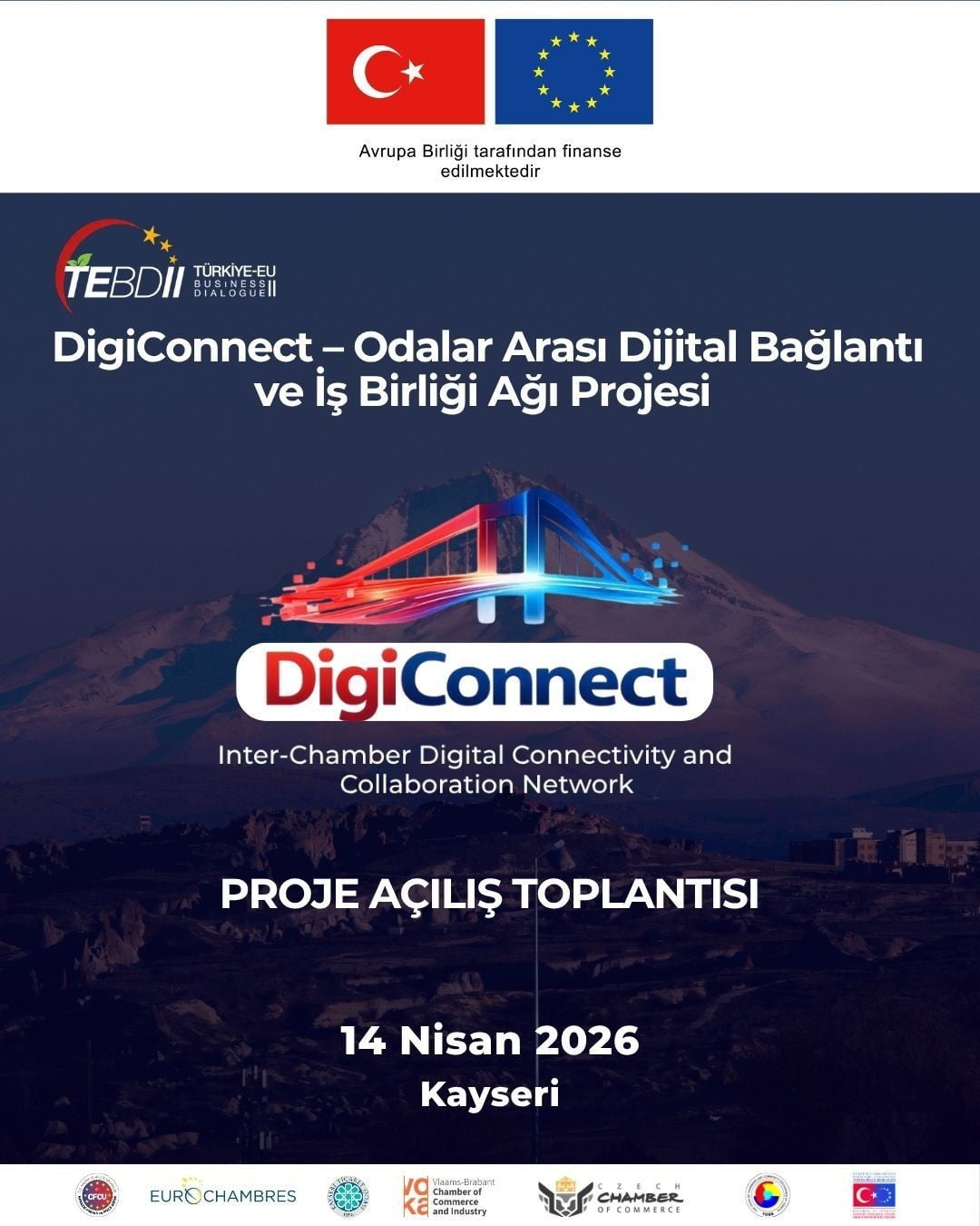 TÜRKİYE-AB İŞ DÜNYASI DİYALOĞU II (TEBD II) PROGRAMI KAPSAMINDA YÜRÜTÜLEN DİGİCONNECT-ODALARARASI...