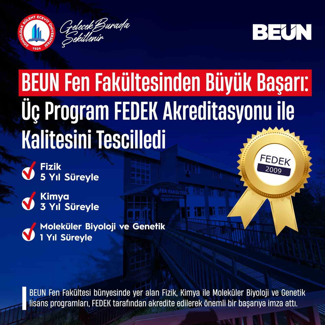ZONGULDAK BÜLENT ECEVİT ÜNİVERSİTESİ (BEUN), EĞİTİMDE KALİTE ODAKLI YAKLAŞIMINI ULUSAL VE...