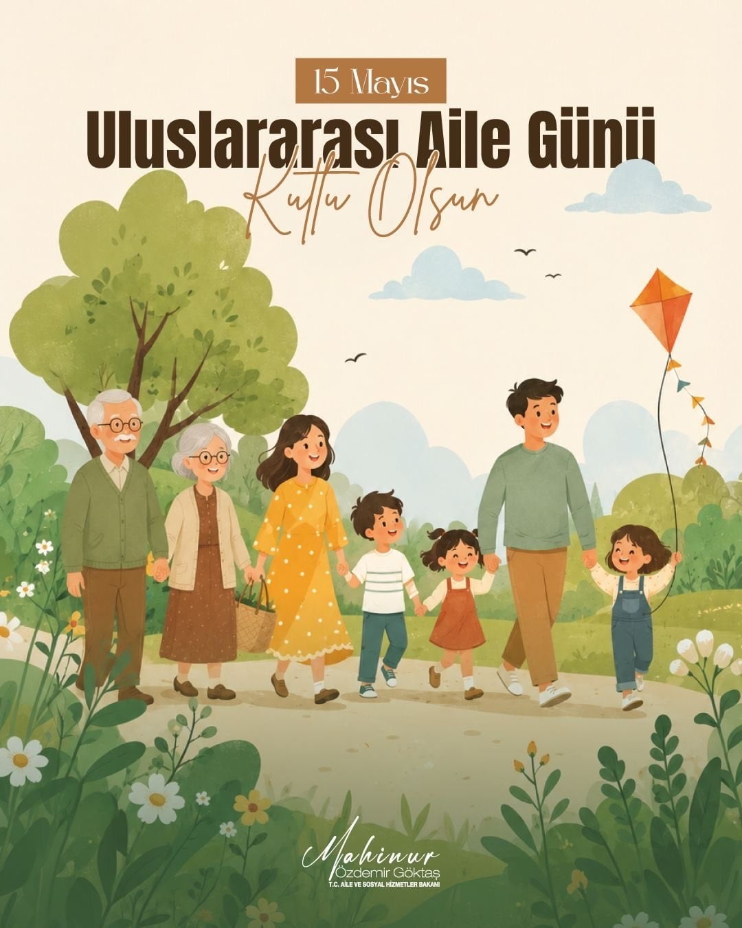AİLE VE SOSYAL HİZMETLER BAKANI MAHİNUR ÖZDEMİR GÖKTAŞ, YAPTIĞI PAYLAŞIMLA 15 MAYIS ULUSLARARASI...