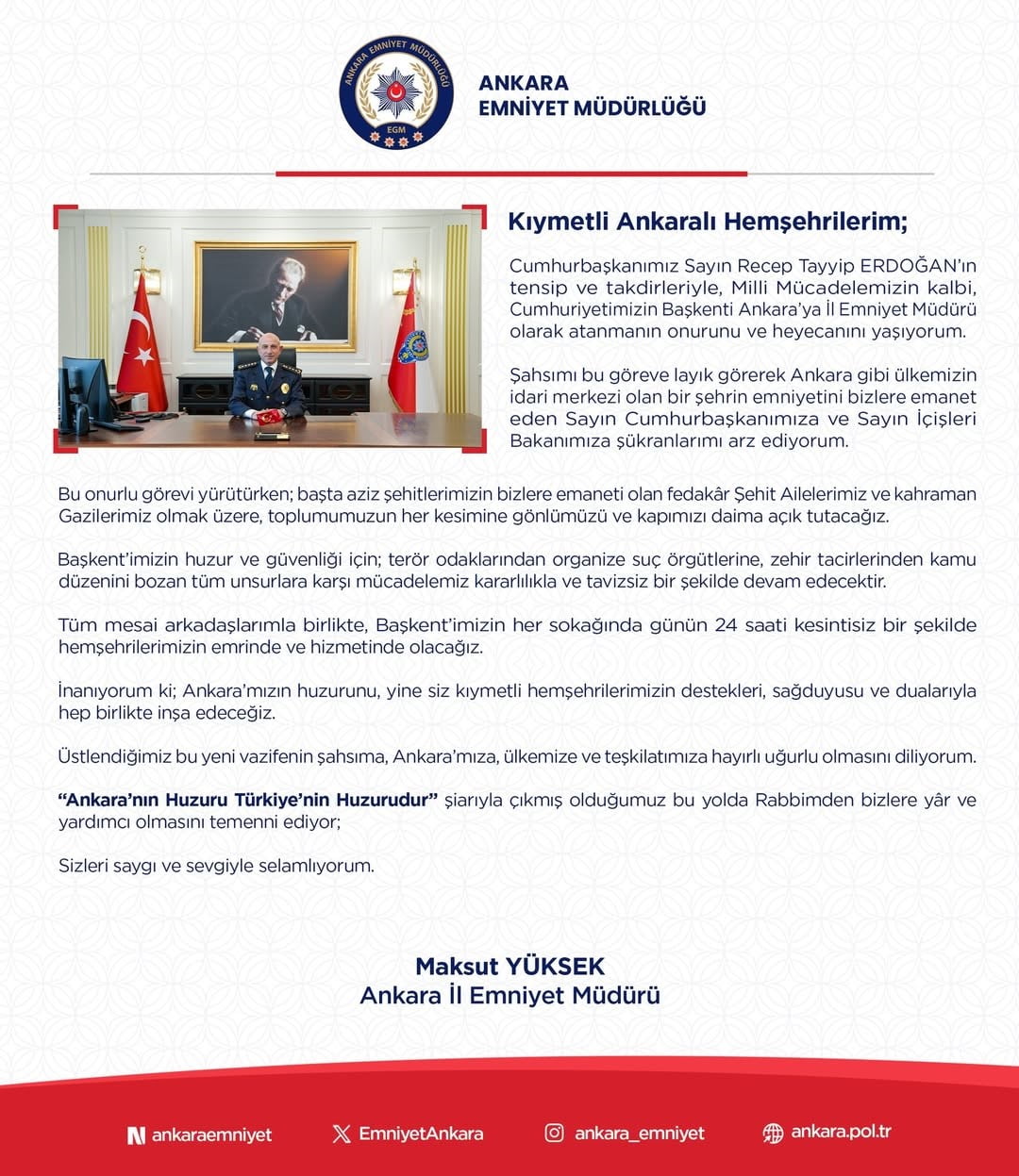 ANKARA İL EMNİYET MÜDÜRÜ OLARAK ATANAN MAKSUT YÜKSEK, GÖREVE BAŞLAMA MESAJI YAYIMLADI.