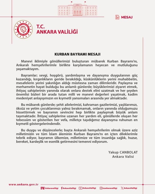 ANKARA VALİSİ YAKUP CANBOLAT, KURBAN BAYRAMI DOLAYISIYLA BAYRAM MESAJI YAYIMLADI.
