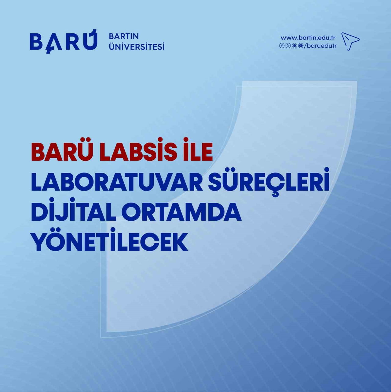 BARTIN ÜNİVERSİTESİ (BARÜ) TARAFINDAN LABORATUVAR SÜREÇLERİNİN DAHA ETKİN VE SÜRDÜRÜLEBİLİR BİR...