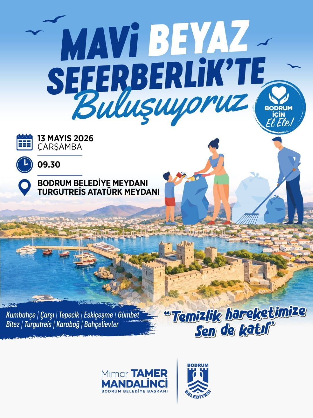 BODRUM BELEDİYE BAŞKANI TAMER MANDALİNCİ’NİN KOORDİNASYONUNDA BODRUM BELEDİYESİ TARAFINDAN "MAVİ...