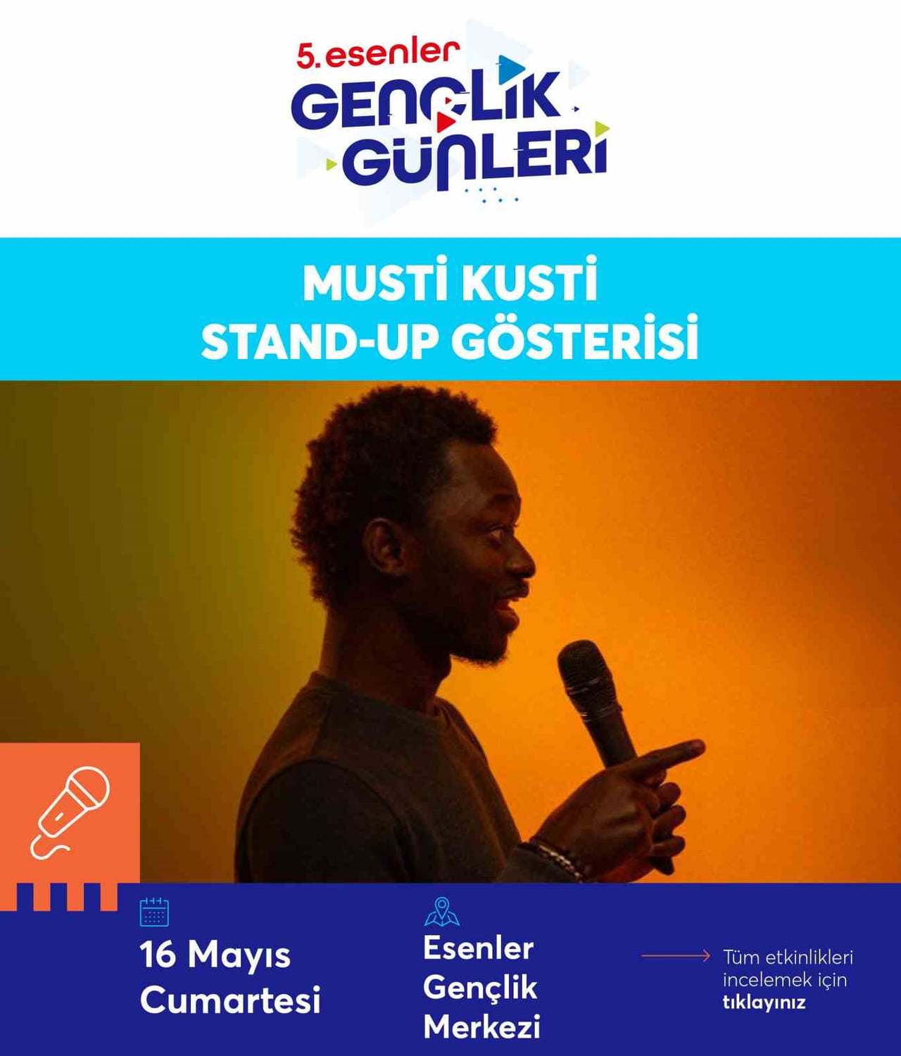 DÜNYACA ÜNLÜ FUTBOLCU MESUT ÖZİL İLE SEVİLEN STAND-UP KOMEDYENİ MUSTİ KUSTİ, 5. ESENLER GENÇLİK...