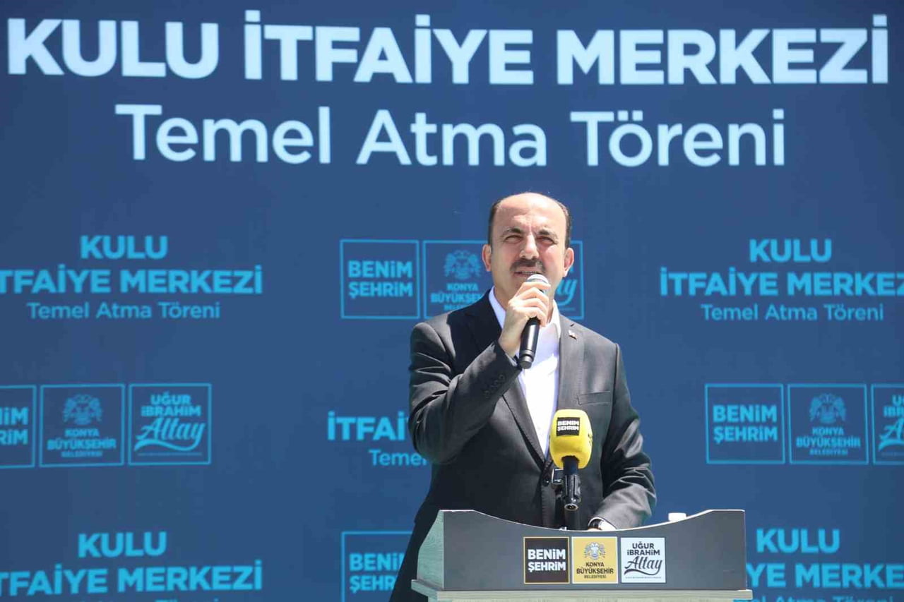 KONYA BÜYÜKŞEHİR BELEDİYE BAŞKANI UĞUR İBRAHİM ALTAY, KULU’YA YAKIŞIR BİR İTFAİYE MERKEZİ...