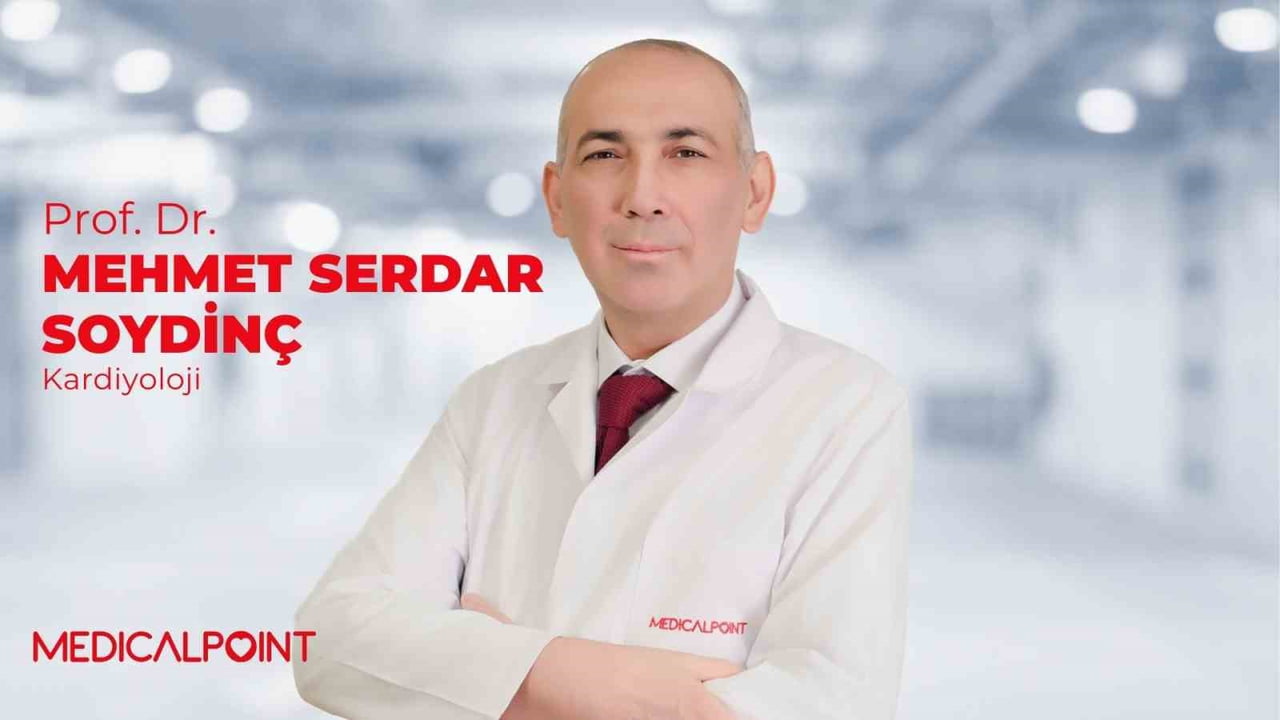 MEDİCAL POİNT GAZİANTEP HASTANESİ KARDİYOLOJİ UZMANI PROF. DR. MEHMET SERDAR SOYDİNÇ, KALP...
