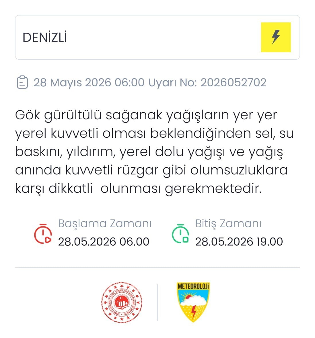 METEOROLOJİ GENEL MÜDÜRLÜĞÜ, DENİZLİ GENELİNDE BEKLENEN GÖK GÜRÜLTÜLÜ SAĞANAK YAĞIŞLAR NEDENİYLE...