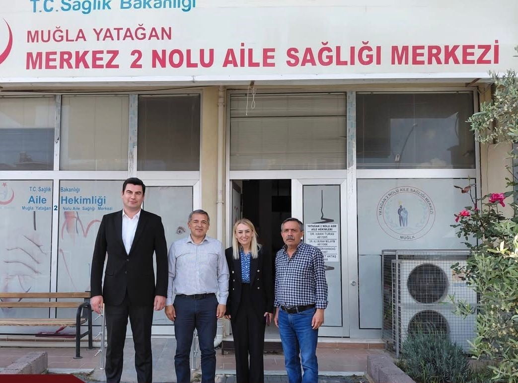 MUĞLA İL SAĞLIK MÜDÜRÜ ERİŞ BAŞARAN AKÇA, YATAĞAN İLÇE SAĞLIK MÜDÜRLÜĞÜ İLE YATAĞAN MERKEZ 2 NO’LU...