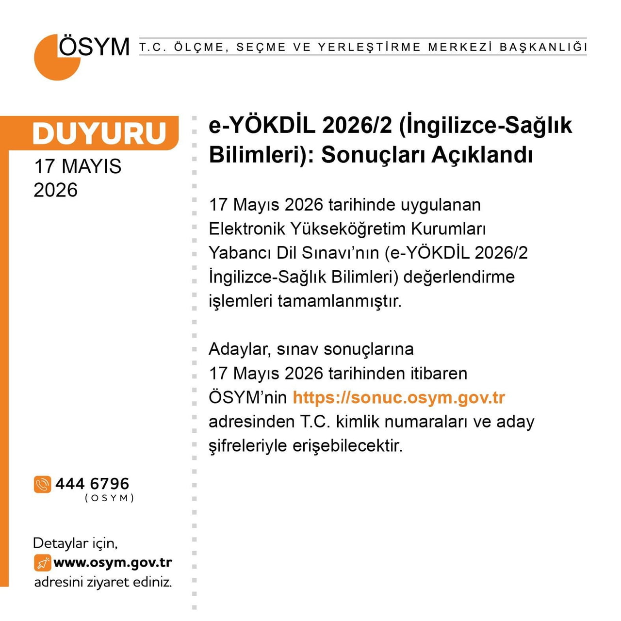 ÖLÇME, SEÇME VE DEĞERLENDİRME BAŞKANLIĞI (ÖSYM), E-YÖKDİL 2026/2 "İNGİLİZCE-SAĞLIK BİLİMLERİ"...
