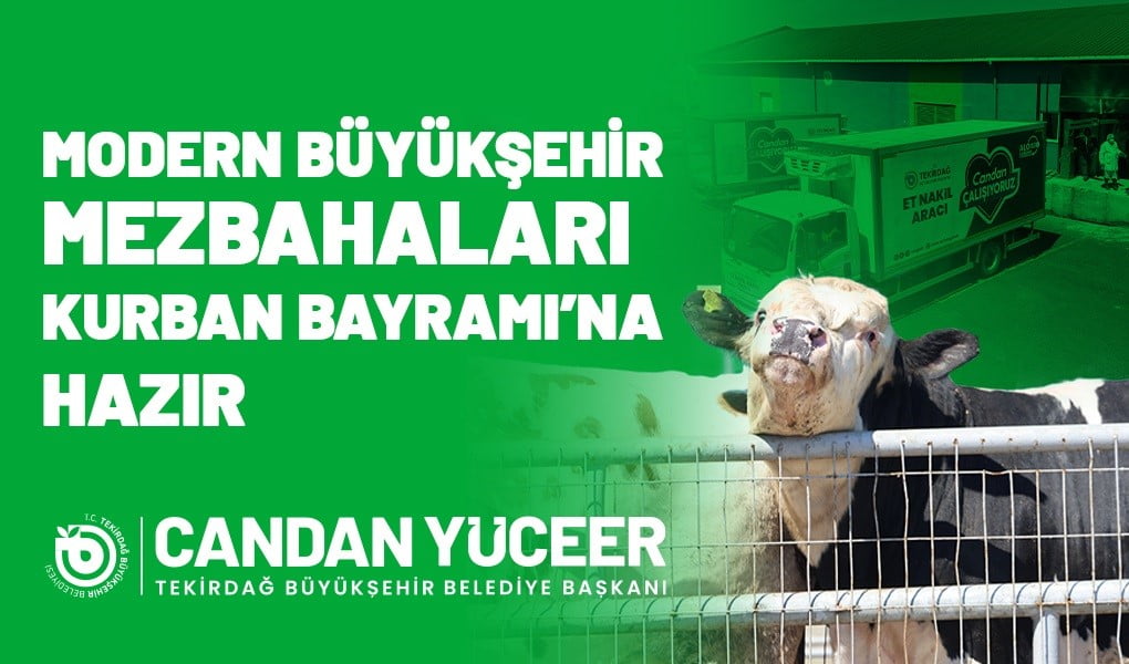 TEKİRDAĞ BÜYÜKŞEHİR BELEDİYESİ, KURBAN BAYRAMI ÖNCESİNDE VATANDAŞLARIN KURBAN İBADETLERİNİ...