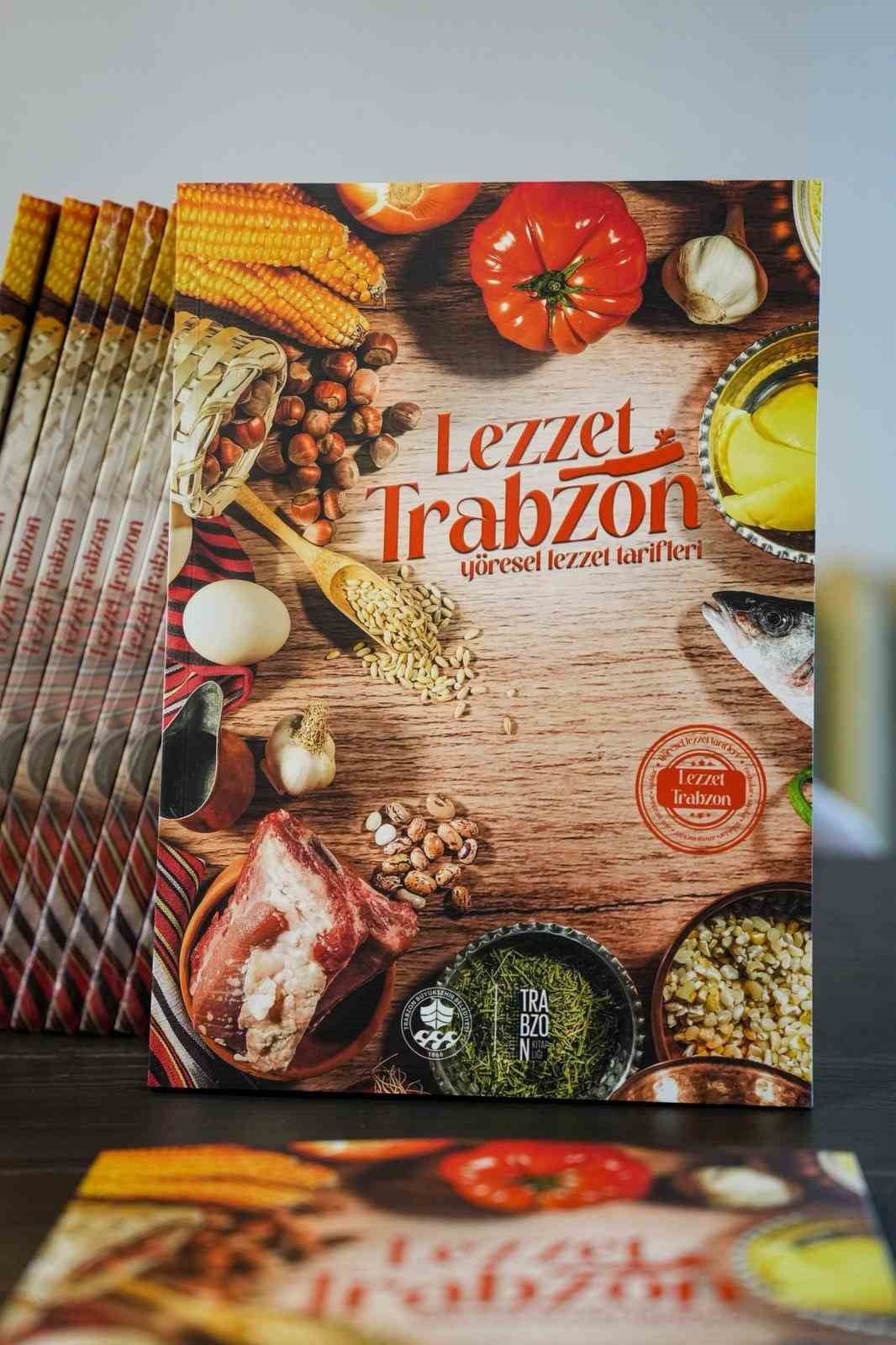 TRABZON'UN YÖRESEL LEZZETLERİNİ ULUSLARARASI PLATFORMDA TANITMAK AMACIYLA HAZIRLANAN ‘LEZZET...