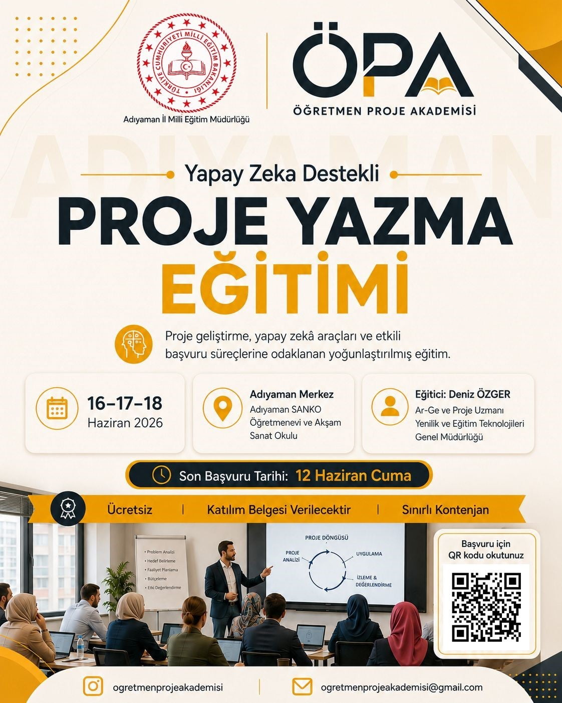 ADIYAMAN İL MİLLÎ EĞİTİM MÜDÜRLÜĞÜ İLE ÖĞRETMEN PROJE AKADEMİSİ (ÖPA) İŞ BİRLİĞİNDE DÜZENLENECEK...