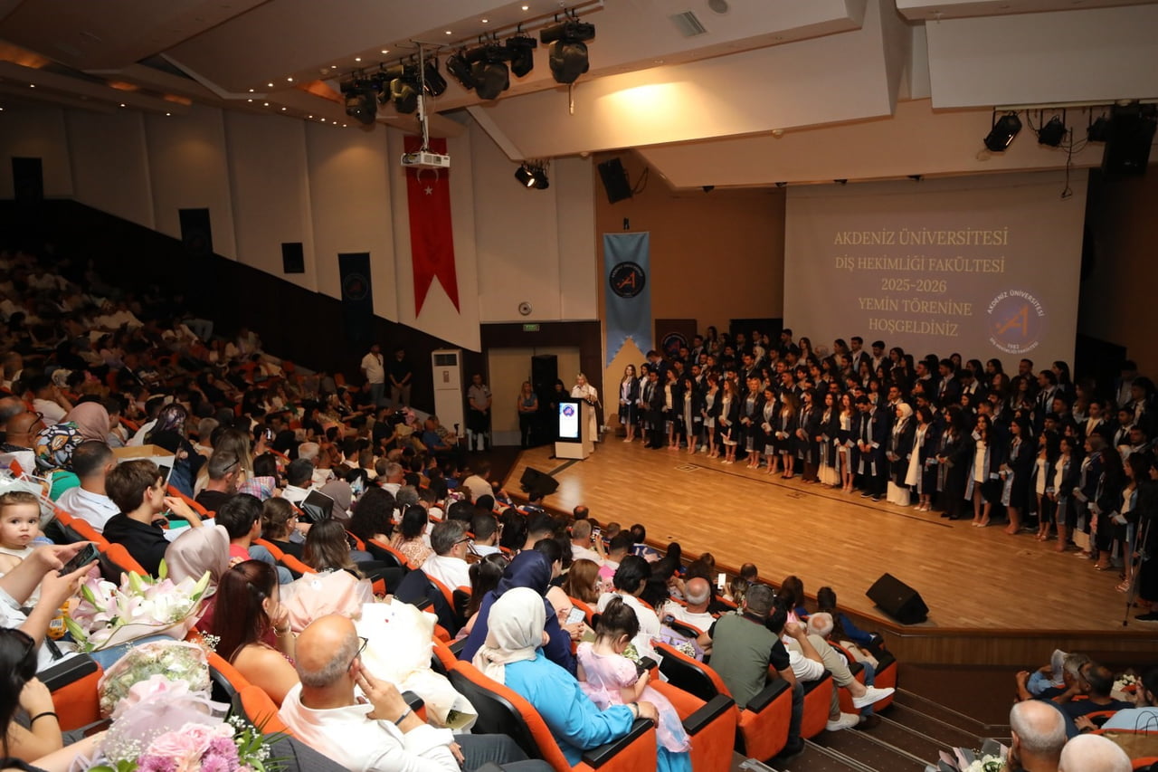 AKDENİZ ÜNİVERSİTESİ DİŞ HEKİMLİĞİ FAKÜLTESİ 2025-2026 EĞİTİM-ÖĞRETİM YILI MEZUNİYET VE 10. DÖNEM...