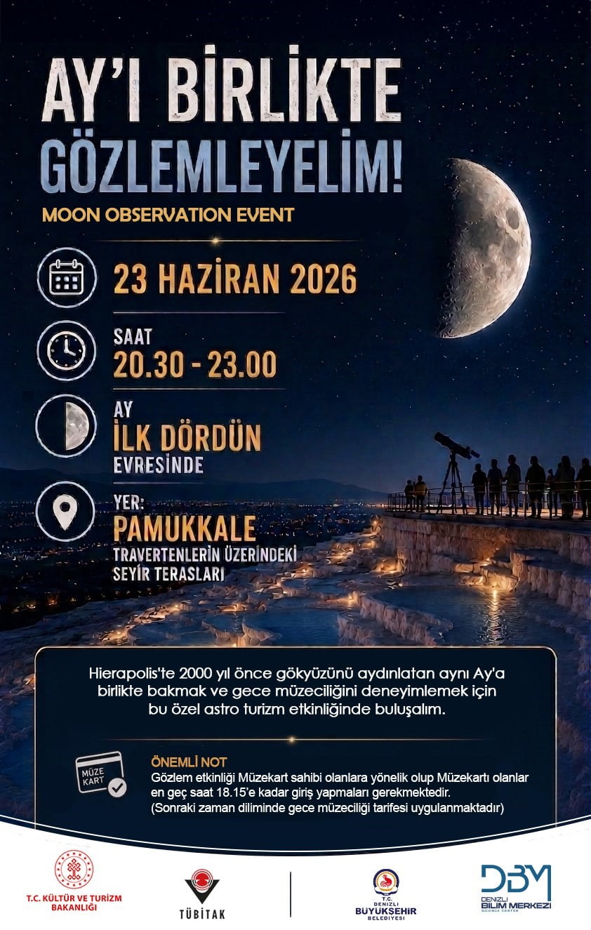 DENİZLİ BİLİM MERKEZİ, BİLİM VE DOĞA TUTKUNLARINI GÖKYÜZÜYLE BULUŞTURMAYA HAZIRLANIYOR. 23 HAZİRAN...