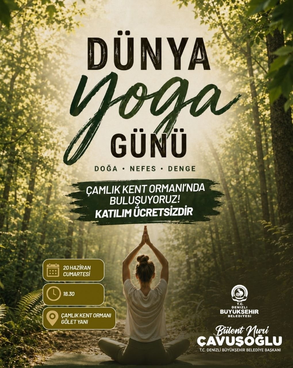 DENİZLİ BÜYÜKŞEHİR BELEDİYESİ, DÜNYA YOGA GÜNÜ KAPSAMINDA ÇAMLIK KENT ORMANI’NDA YÜZLERCE...
