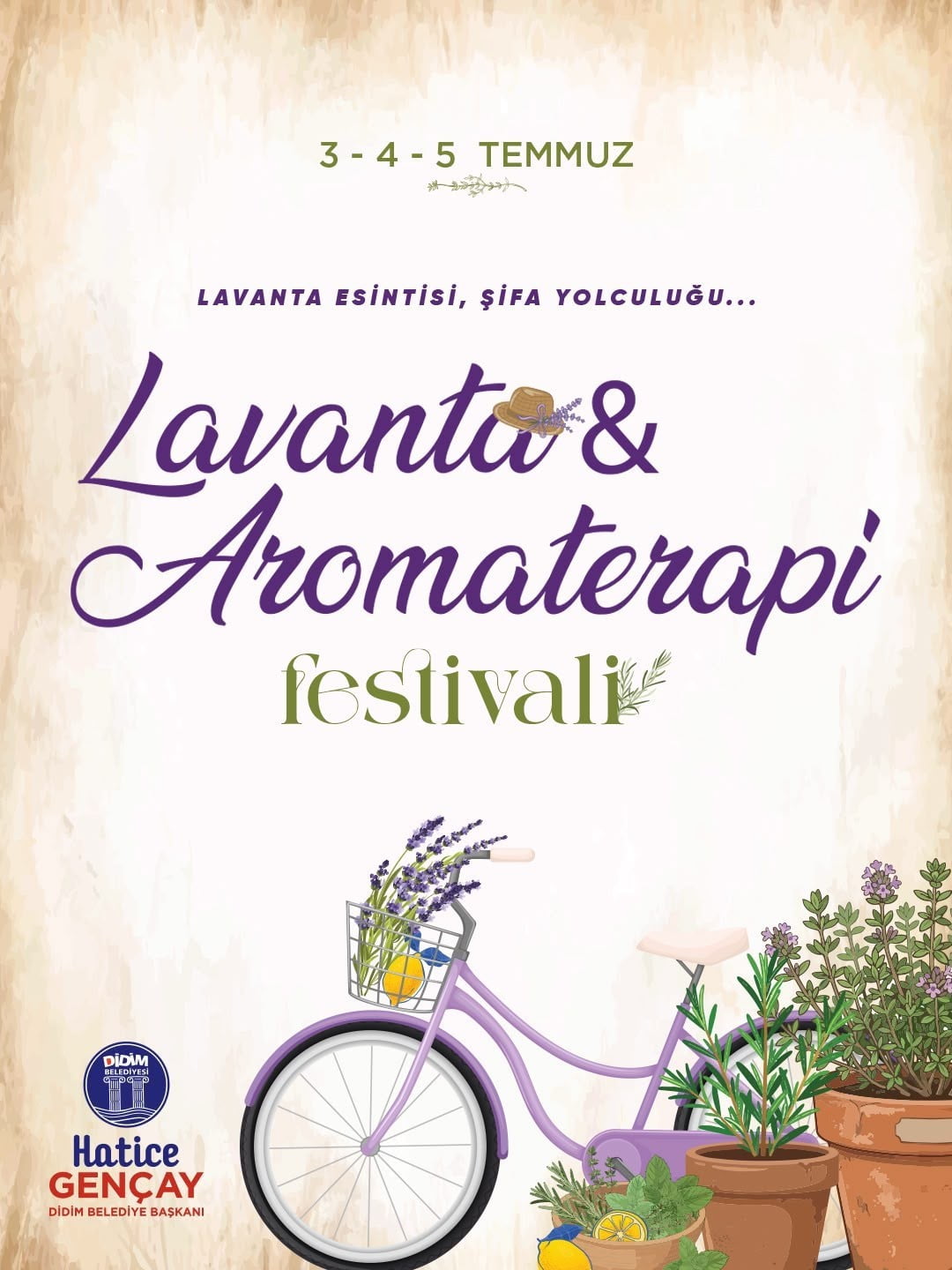 DİDİM BELEDİYESİ LAVANTA VE AROMATERAPİ FESTİVALİ KAPILARINI AÇIYOR