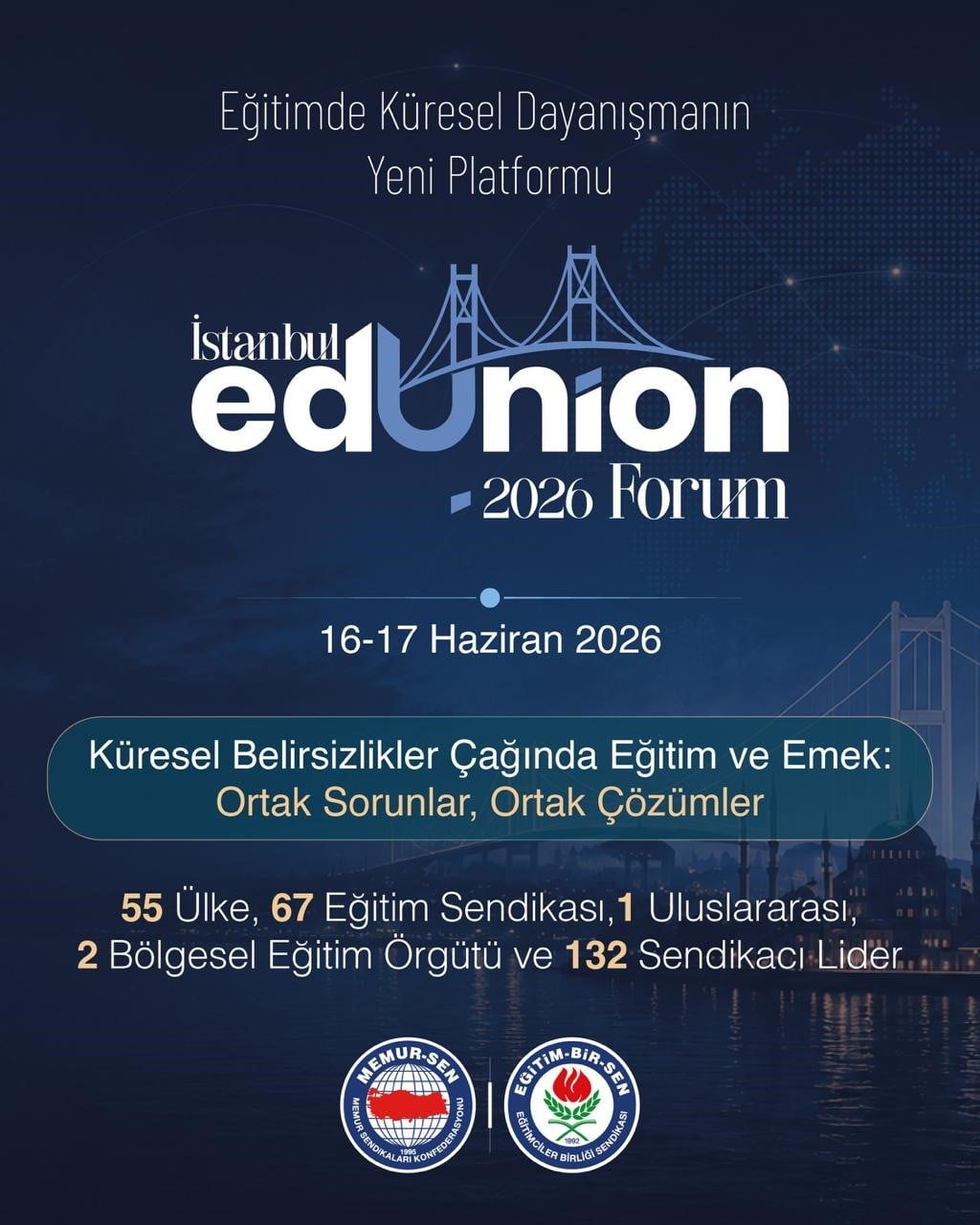 EĞİTİMCİLER BİRLİĞİ SENDİKASI (EĞİTİM-BİR-SEN) TARAFINDAN DÜZENLENEN VE DÜNYANIN DÖRT BİR YANINDAN...