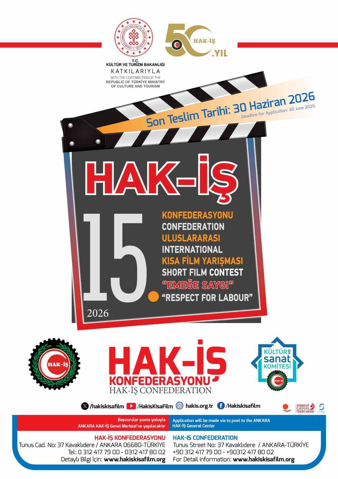 HAK İŞÇİ SENDİKALARI KONFEDERASYONU'NUN (HAK-İŞ) ‘KISA FİLM UZUN İŞ’ SLOGANIYLA BAŞLATTIĞI...