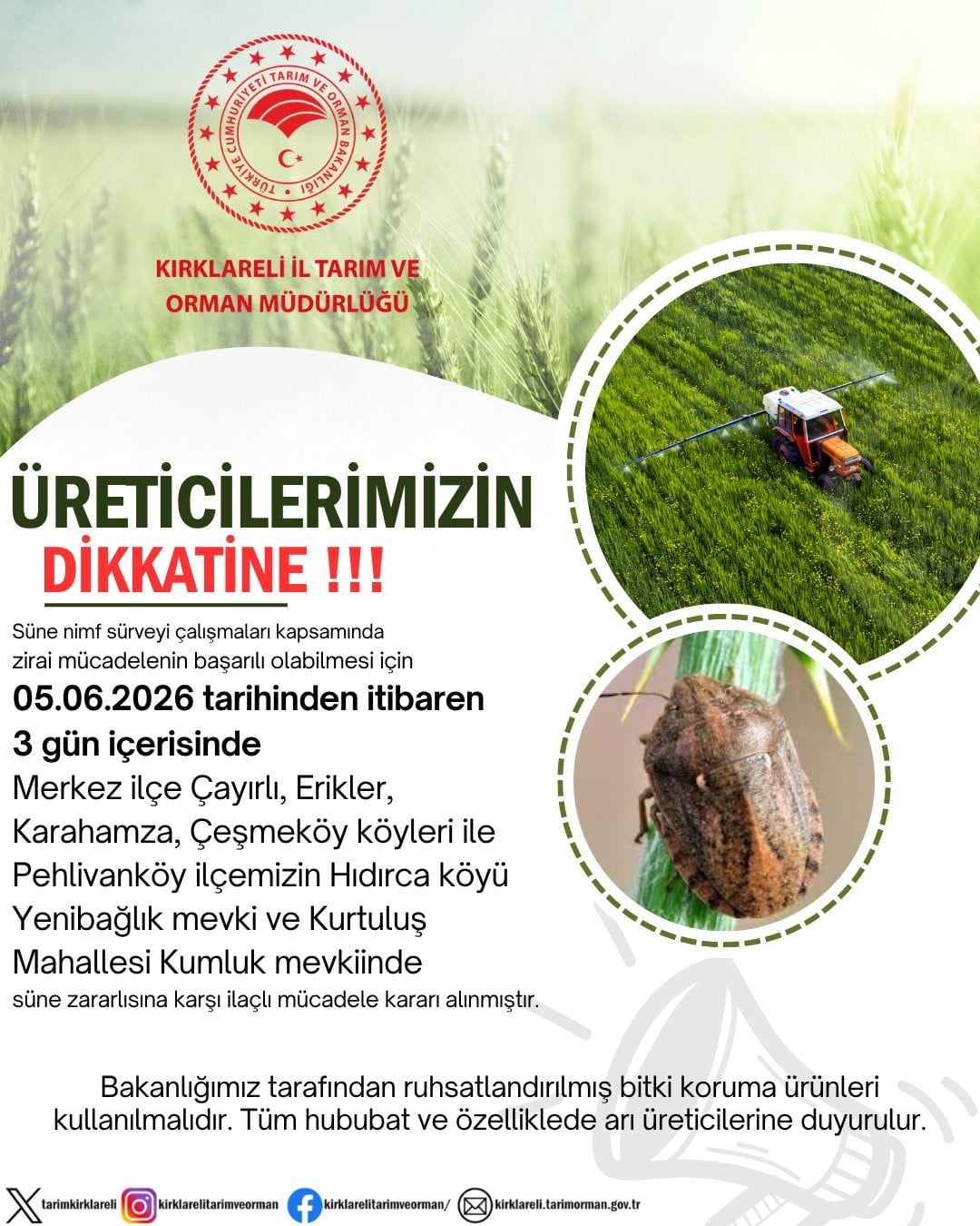 İL TARIM VE ORMAN MÜDÜRLÜĞÜ TARAFINDAN YAPILAN AÇIKLAMADA, SÜNE NİMF SÜRVEYİ ÇALIŞMALARI SONUCUNDA...