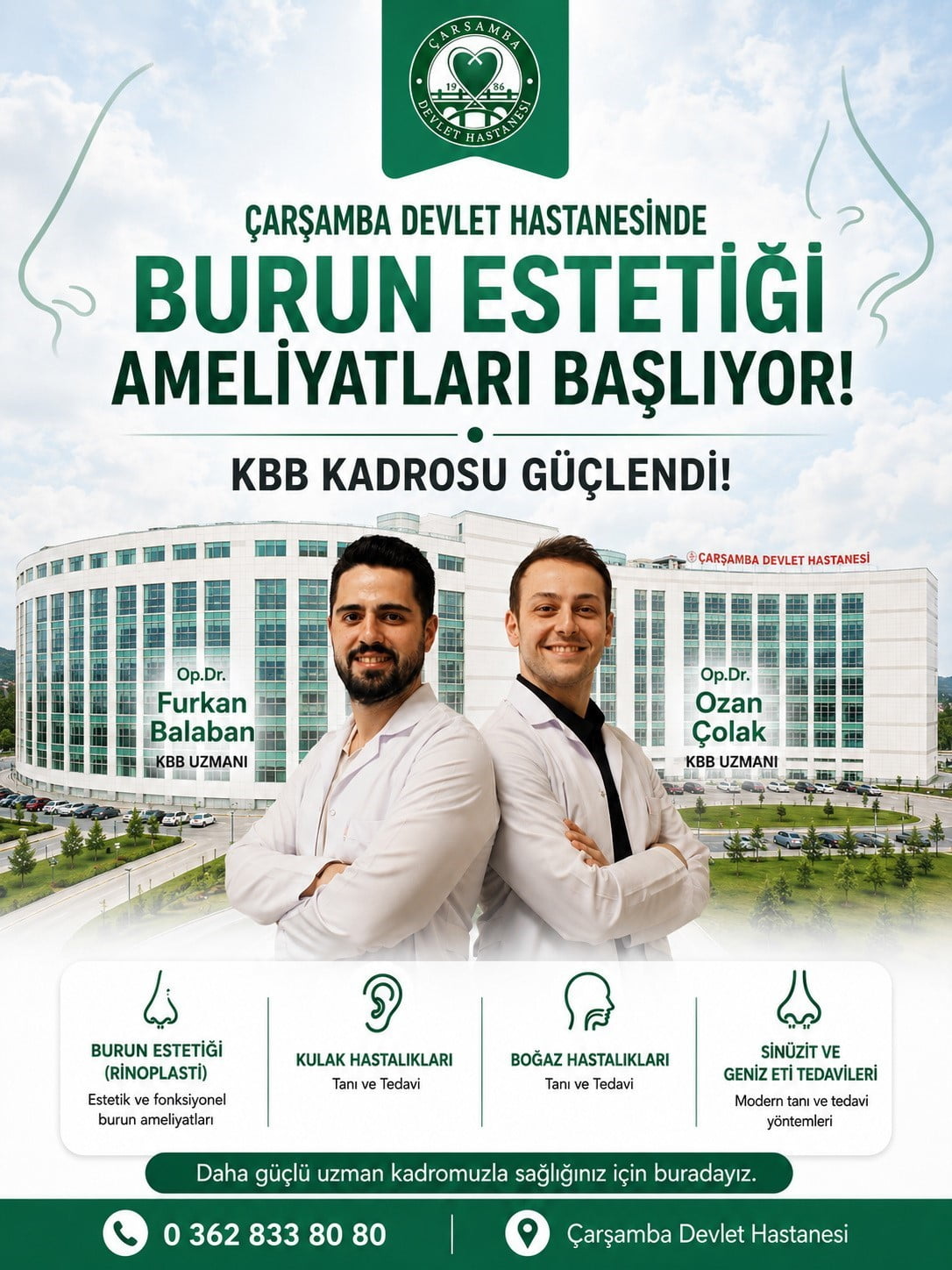 KULAK BURUN BOĞAZ HASTALIKLARI UZMANLARI OPR. DR. OZAN ÇOLAK VE OPR. DR. FURKAN BALABAN HASTA...
