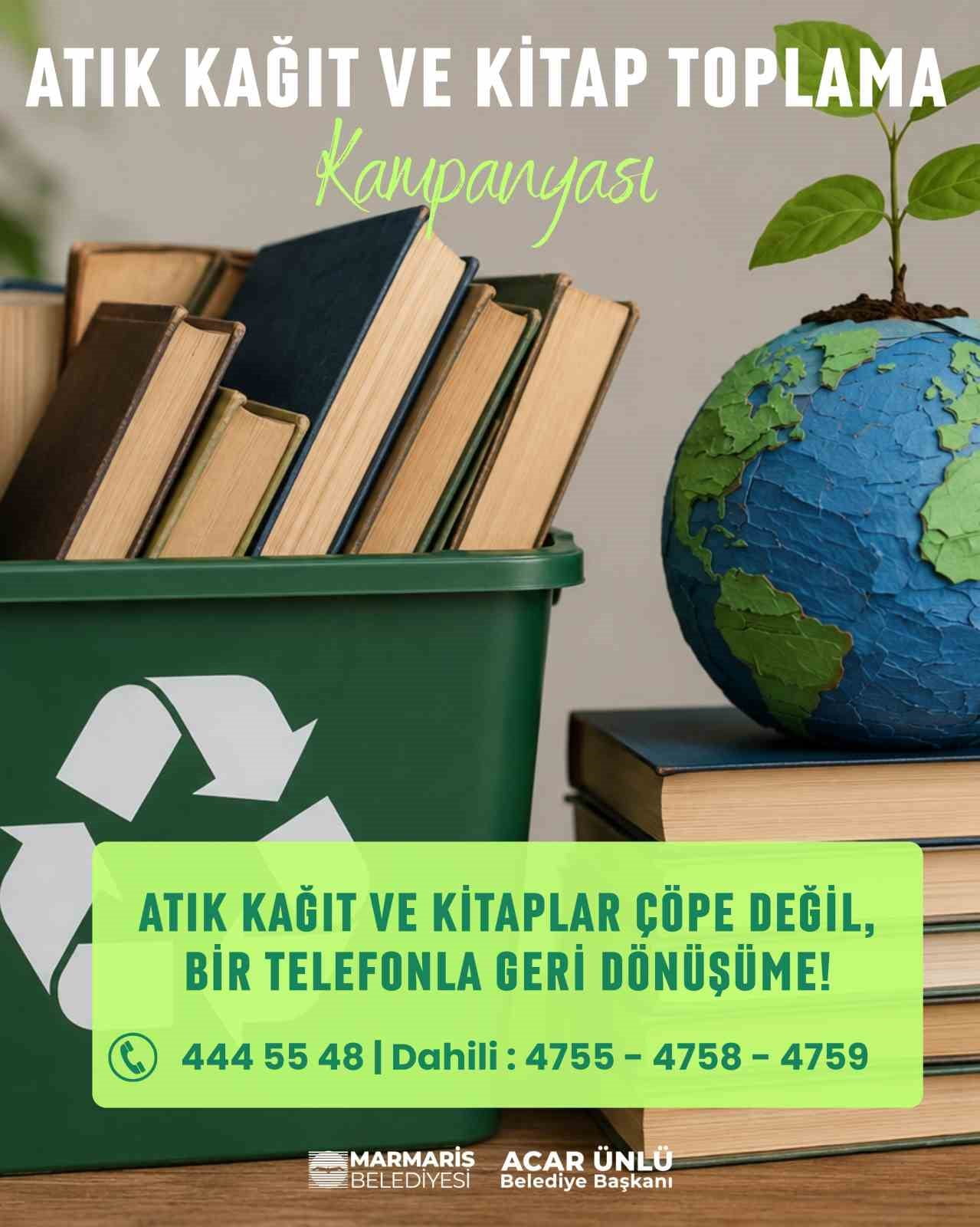 MARMARİS’TE ATIK KAĞIT VE KİTAPLAR GERİ DÖNÜŞÜME KAZANDIRILIYOR
