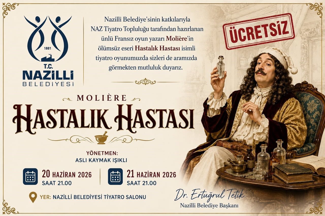 NAZİLLİ BELEDİYESİ’NİN KATKILARIYLA, NAZ TİYATRO TOPLULUĞU TARAFINDAN SAHNEYE TAŞINAN DÜNYA...
