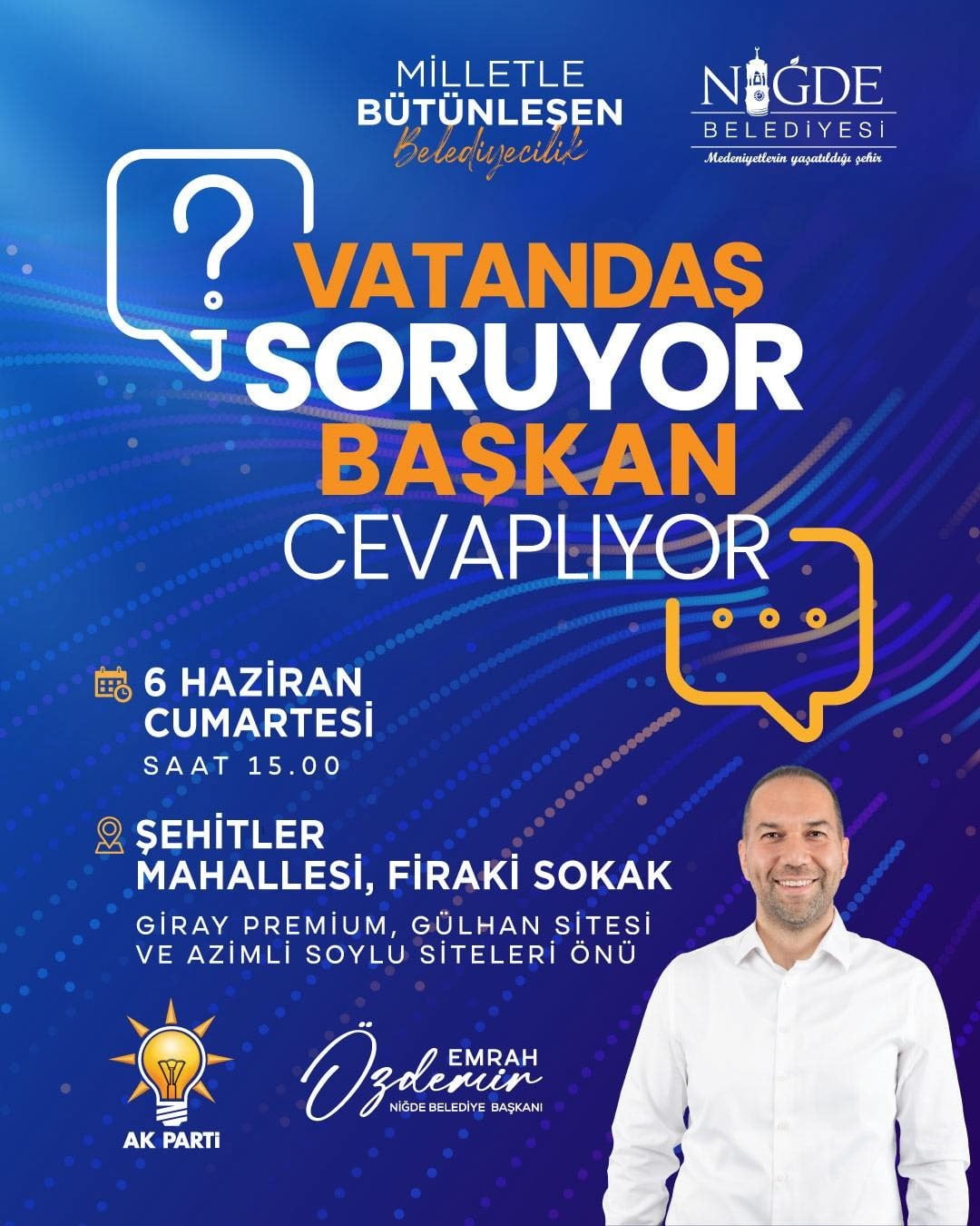 NİĞDE’DE VATANDAŞ SORACAK, BAŞKAN YANITLAYACAK