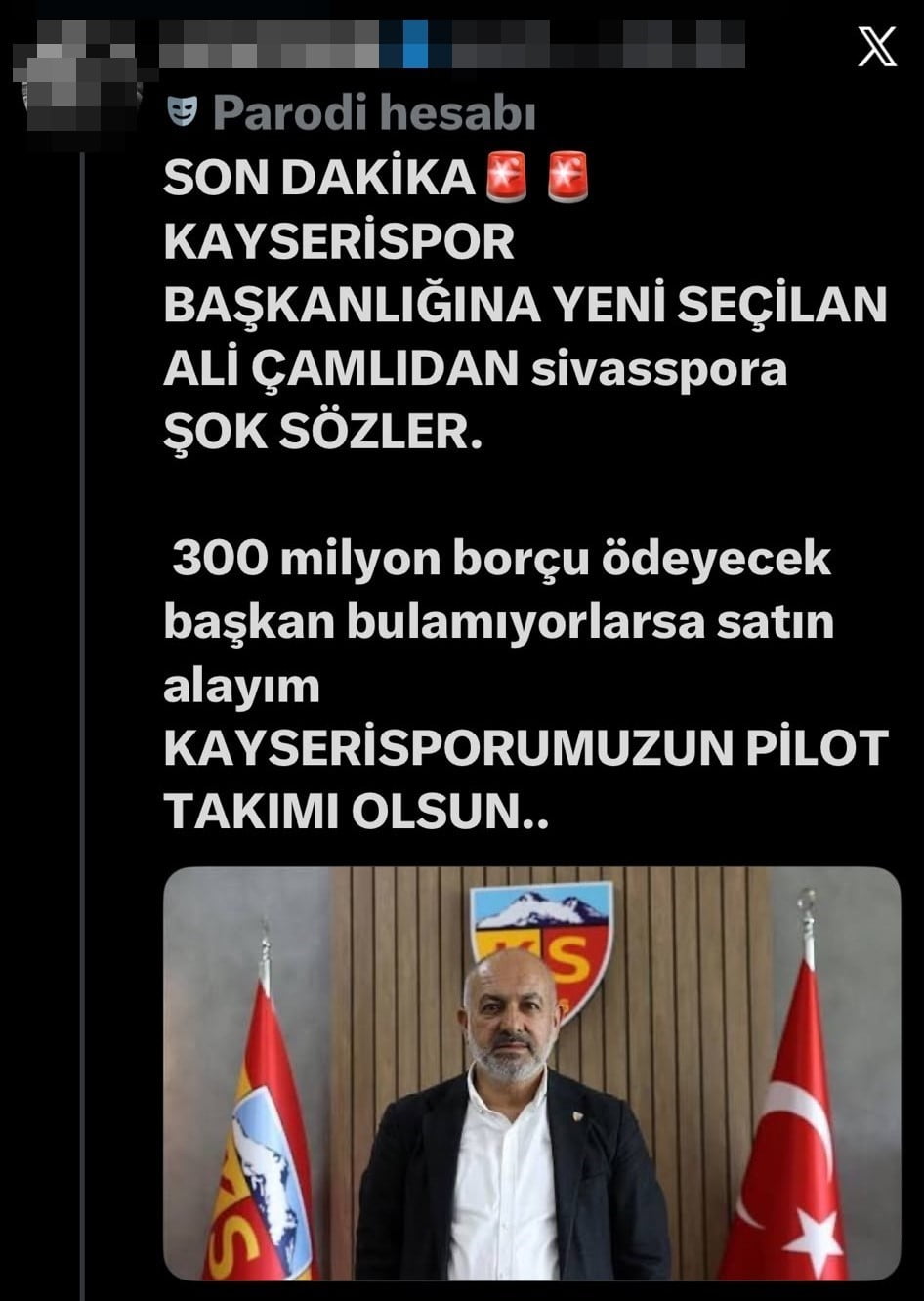 PARODİ HESABI OLARAK YAPILAN BİR PAYLAŞIM ÜZERİNE AÇIKLAMADA BULUNAN KAYSERİSPOR BAŞKANI ALİ...